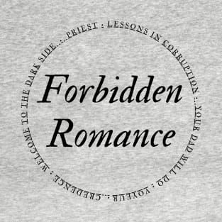 Romance Trope: Forbidden Romance T-Shirt